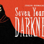 Seven Years in Darkness #1 - Second Printing